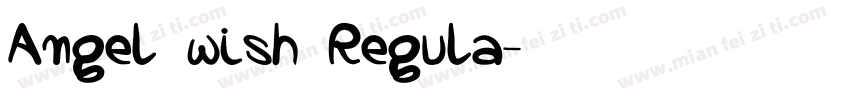 Angel wish Regula字体转换